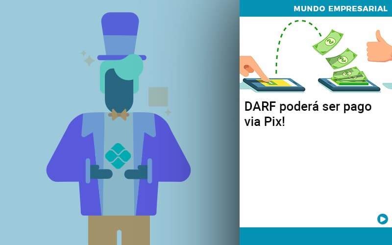 Darf Poderá Ser Pago Via Pix Organização Contábil Lawini - CONTAFF Contabilidade e Administração de Condomínios