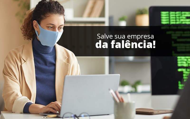 Lei De Falencias E Recuperacao Judicial O Que Voce Precisa Saber Organização Contábil Lawini - CONTAFF Contabilidade e Administração de Condomínios